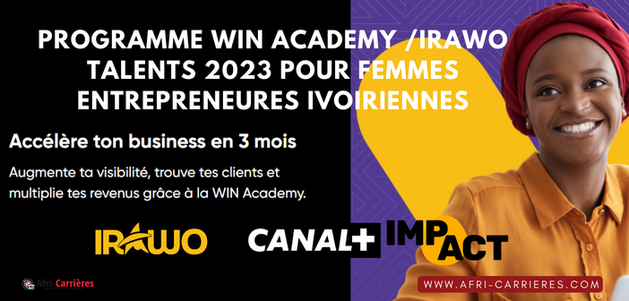 programme WIN Academy /Irawo Talents 2023 pour femmes entrepreneures ivoiriennes