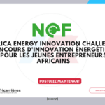 11e Africa Energy Innovation Challenge (AEIC) 2026  concours d’innovation énergétique pour les jeunes entrepreneurs africains