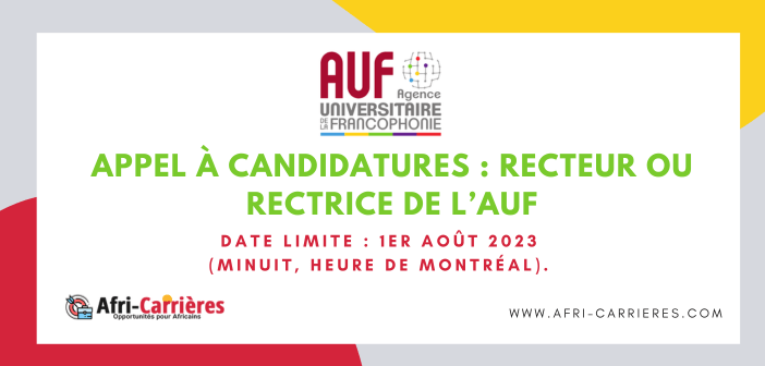 Appel à candidatures Recteur ou Rectrice de l’AUF