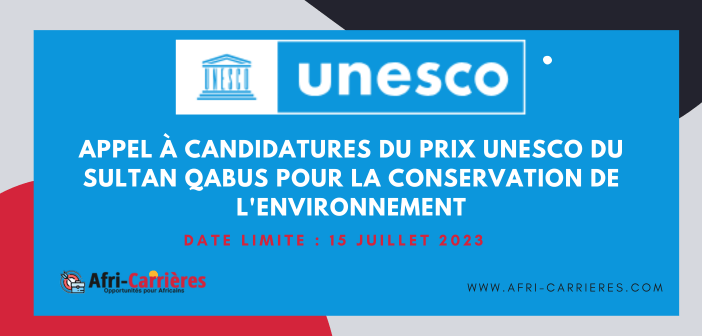 Appel à candidatures du Prix UNESCO du Sultan Qabus pour la conservation de l'environnement