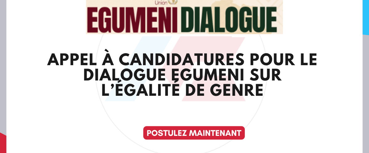 Appel à candidatures pour le 2e dialogue Egumeni sur l’égalité de genre