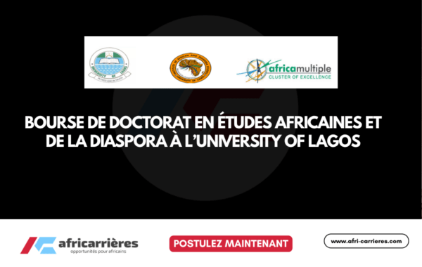 Bourse de doctorat en études africaines et de la diaspora à l’University of Lagos 2026