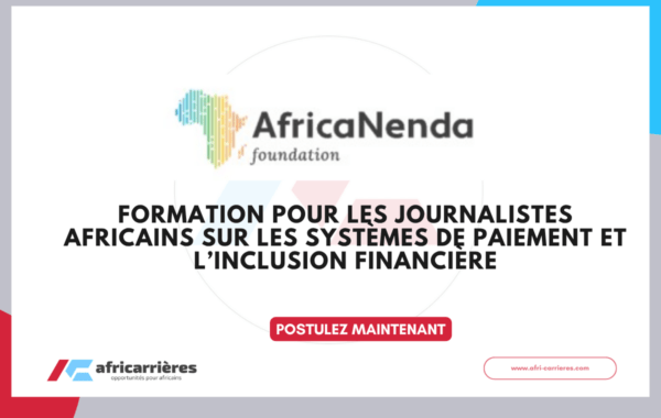 Formation AfricaNenda pour journalistes africains sur les systèmes de paiement et l’inclusion financière