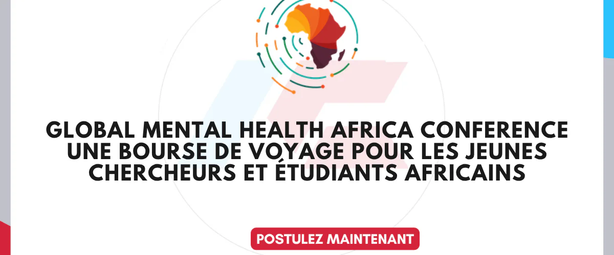 Global Mental Health Africa Conference 2027 : une bourse de voyage pour les jeunes chercheurs et étudiants africains