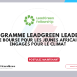 Programme Leadgreen Leaders 2026 une bourse de 12 semaines pour les jeunes Africains engagés pour le climat