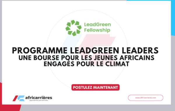 Leadgreen Leaders Program 2026 pour jeunes leaders africains dans le climat