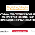 McGraw Fellowship Program 2026 – Bourse pour journalisme économique et d’investigation