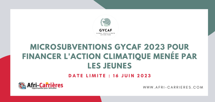 Microsubventions GYCAF 2023 pour financer l'action climatique menée par les jeunes
