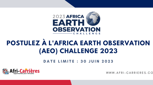 Postulez a lAfrica Earth Observation AEO Challenge 2023 1