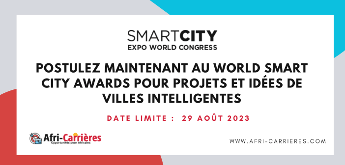 Postulez maintenant au World Smart City Awards pour projets et idées de villes intelligentes
