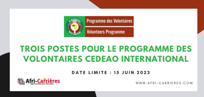 Trois postes pour le programme des VOLONTAIRES CEDEAO INTERNATIONAL