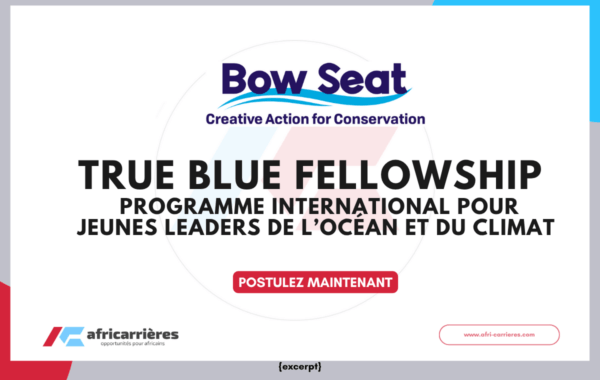 True Blue Fellowship 2026 Programme international pour jeunes leaders de l’océan et du climat