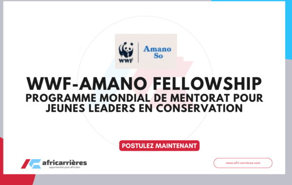 WWF-Amano Fellowship 2027 : Programme mondial de mentorat pour jeunes leaders en conservation