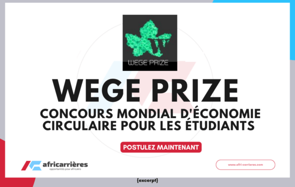 Wege prize 2027 concours mondial d'économie circulaire pour les étudiants (65 000 dollars)