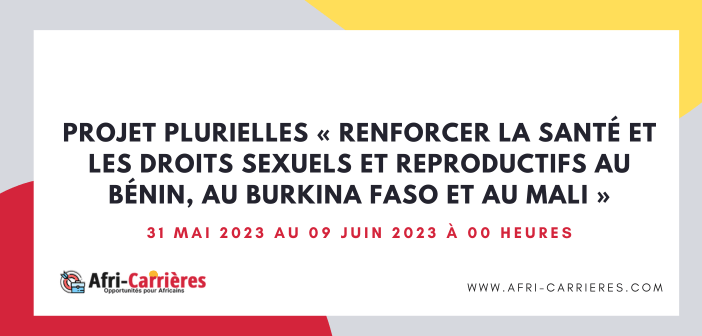 Projet PLURIELLES - Programme de relève générationnelle Formation intensive en droits humains " être de nationalité béninoise "