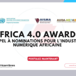 Africa 4.0 Awards 2026 – Appel à nominations pour l’industrie numérique africaine
