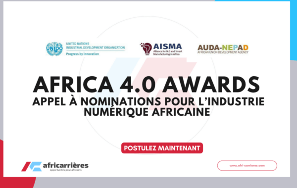 Africa 4.0 Awards 2026 - Appel à nominations pour l’industrie numérique africaine