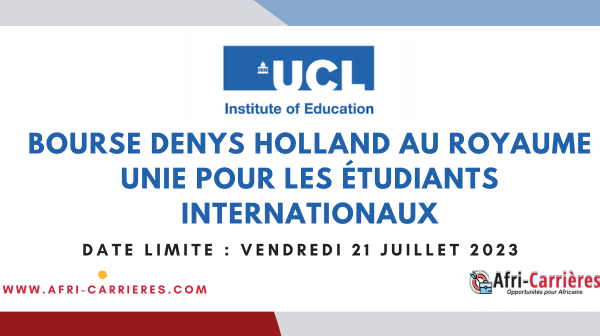 Bourse Denys Holland au Royaume Unie pour les etudiants internationaux 1