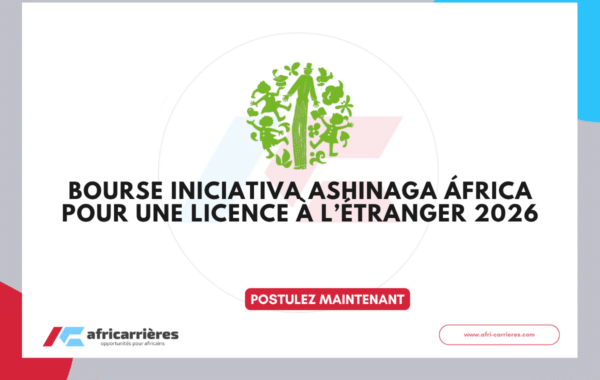 Bourse Iniciativa Ashinaga África pour une licence à l’étranger 2026