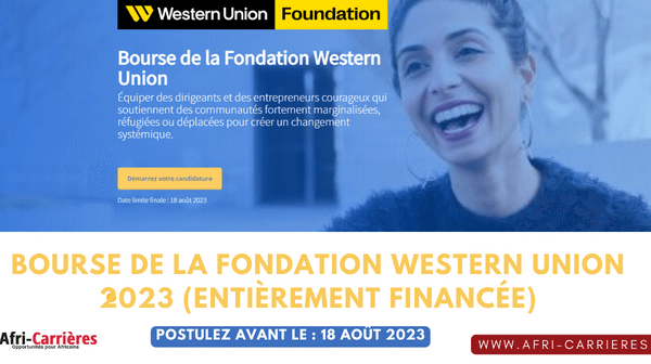 Bourse de la Fondation Western Union 2023 entierement financee