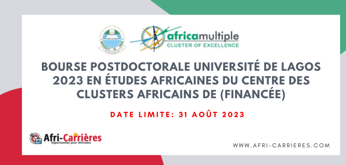 Bourse postdoctorale Université de Lagos 2023 en études africaines du Centre des clusters africains de (financée)
