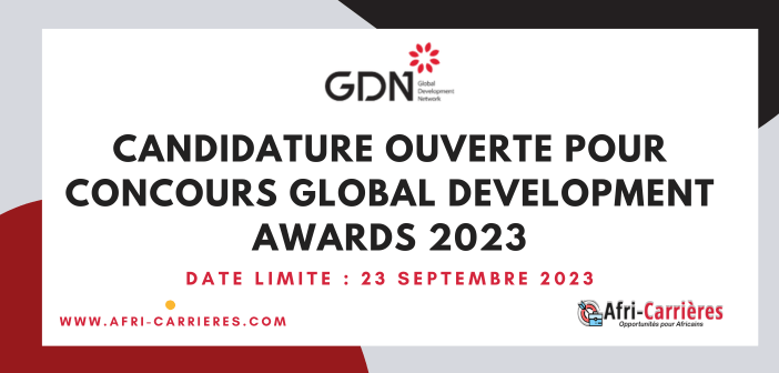 Candidature ouverte pour concours Global Development Awards 2023