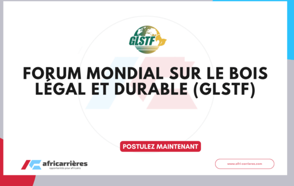 Forum Mondial sur le Bois Legal et Durable GLSTF 2026