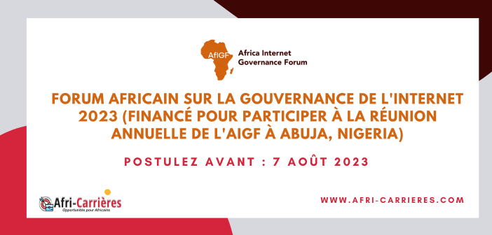 Forum africain sur la gouvernance de l'Internet 2023 (financé pour participer à la réunion annuelle de l'AIGF à Abuja, Nigeria)