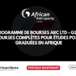 Programme de bourses ARC Ltd – GSSP 2026 Bourses complètes pour études post-graduées en Afrique