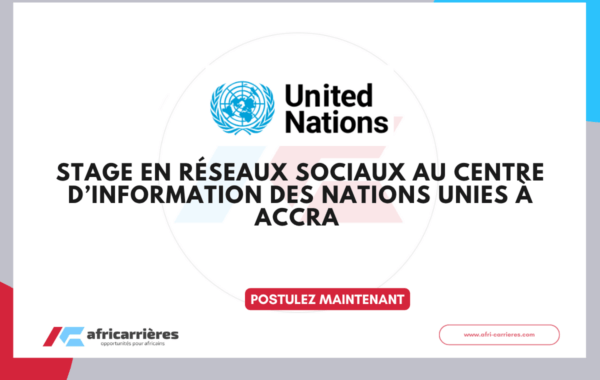 Stage en communication digitale – UNIC Accra 2026