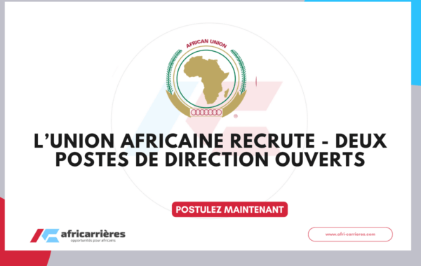 Union africaine recrutement 2026