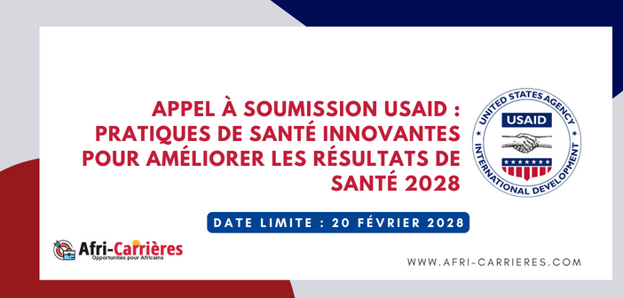Appel à soumission USAID : Pratiques de santé innovantes pour améliorer les résultats de santé 2028