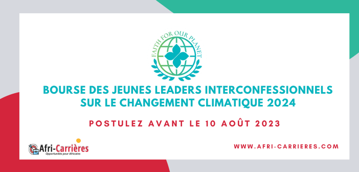 Bourse des jeunes leaders interconfessionnels sur le changement climatique 2024