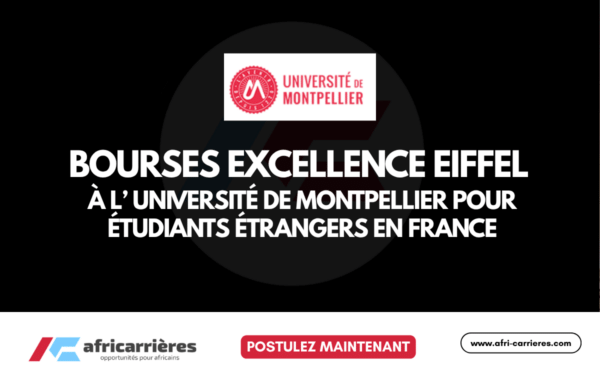 Bourses France Excellence Eiffel 2027-2028 à l'Université de Montpellier