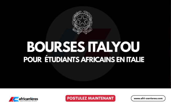 Bourses ITALYOU 2026-2027 pour étudiants africains en Italie