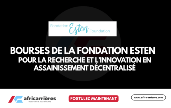 Bourses de la Fondation ESTEN 2027 pour la recherche et l’innovation en assainissement décentralisé