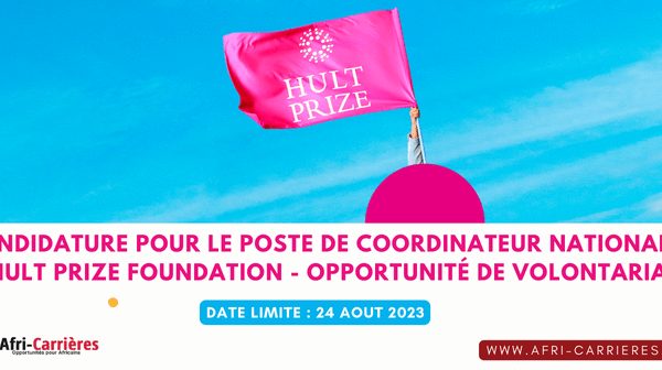 Candidature pour le poste de coordinateur National de Hult Prize Foundation OPPORTUNITe de volontariat 1