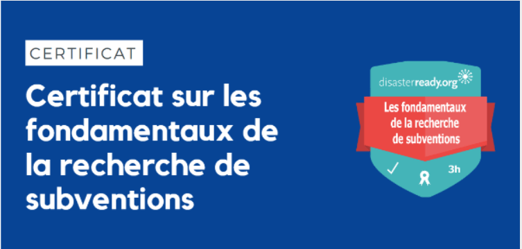 Cours en ligne Disaster Ready : Certificat sur les fondamentaux de la recherche de subventions