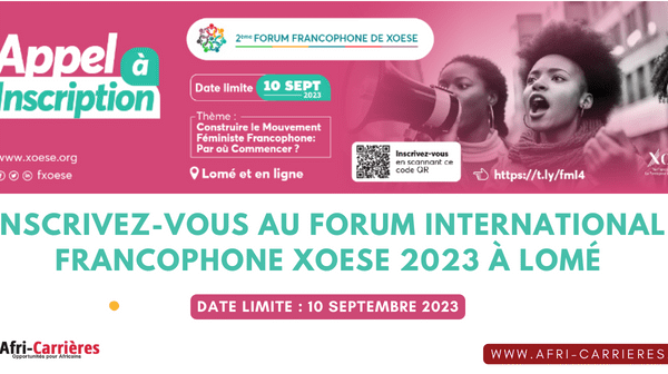Inscrivez vous au Forum International Francophone XOESE 2023 a Lome 1
