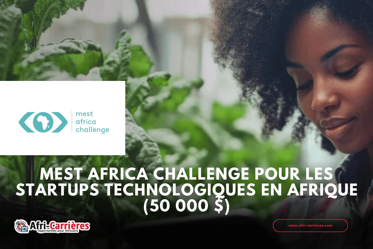 MEST Africa Challenge pour les startups technologiques en Afrique
