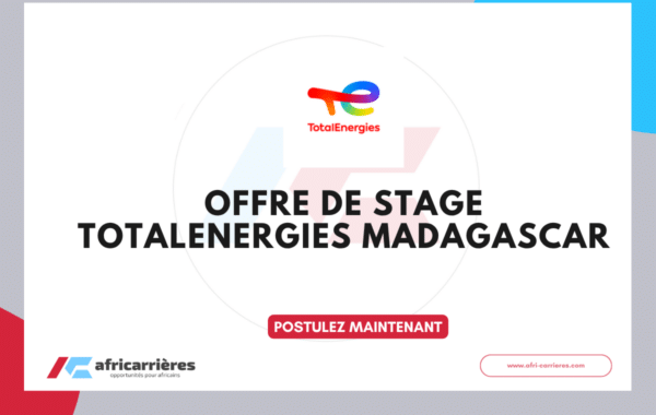 Offre de stage TotalEnergies Madagascar