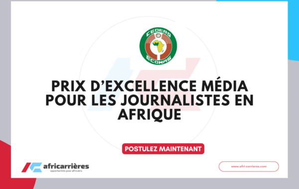 prix d'excellence média 2026 de la CEDEAO de la CEDEAO pour journalistes et professionnels des médias