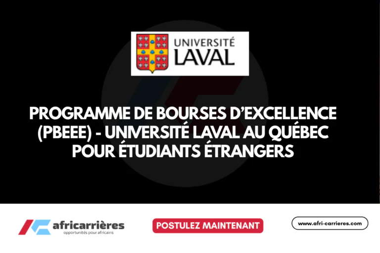 Programme de Bourses d’Excellence PBEEE - Université Laval au Québec pour étudiants étrangers