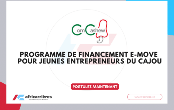 programme de financement e-MOVE pour jeunes entrepreneurs du cajou 2026