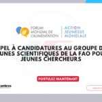 Appel à candidatures au Groupe des jeunes scientifiques de la FAO 2027-2029 pour jeunes chercheurs