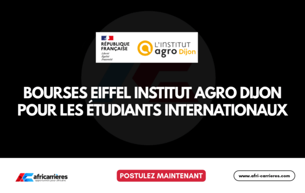 Bourses Eiffel Institut Agro Dijon 2027-2028 pour les étudiants internationaux