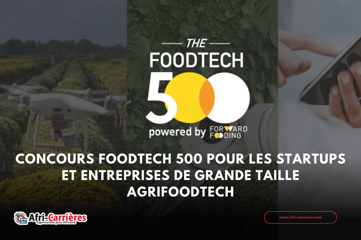 Concours FoodTech 500 pour les startups et entreprises de grande taille AgriFoodTech