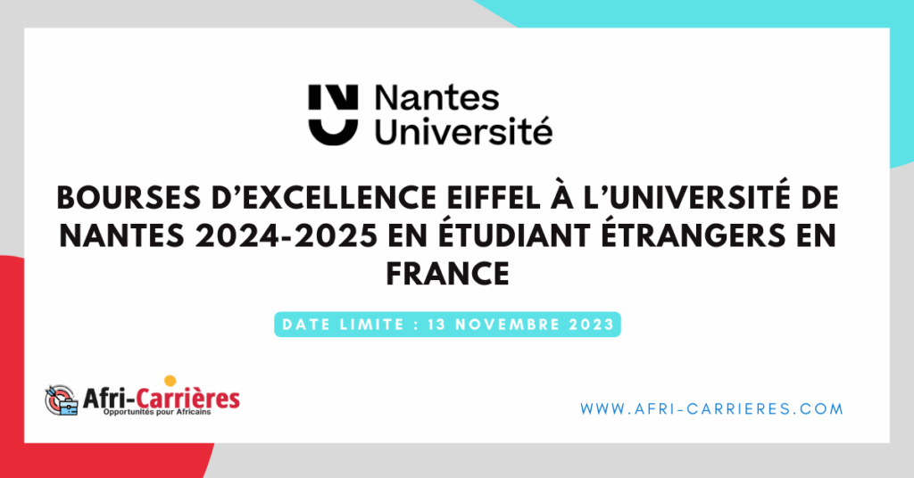 Bourses d'excellence Eiffel Univ Nantes