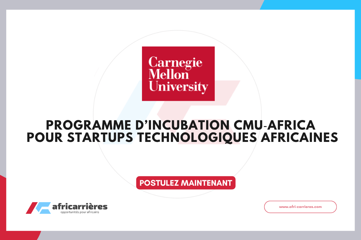Programme d’Incubation CMU‑Africa 20262027 – Jusqu’à 50 000 $ pour startups technologiques africaines