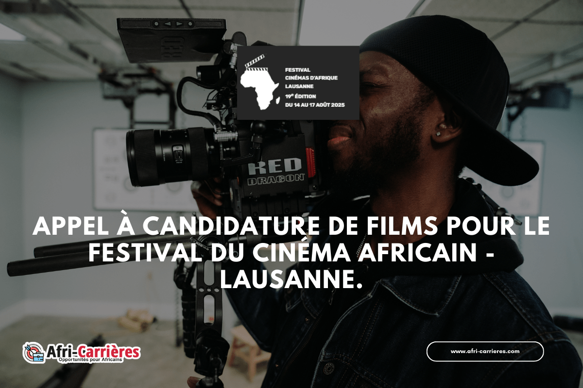 APPEL à candidature de films pour le Festival du Cinéma Africain - Lausanne.